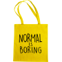 Maišelis Normal is boring